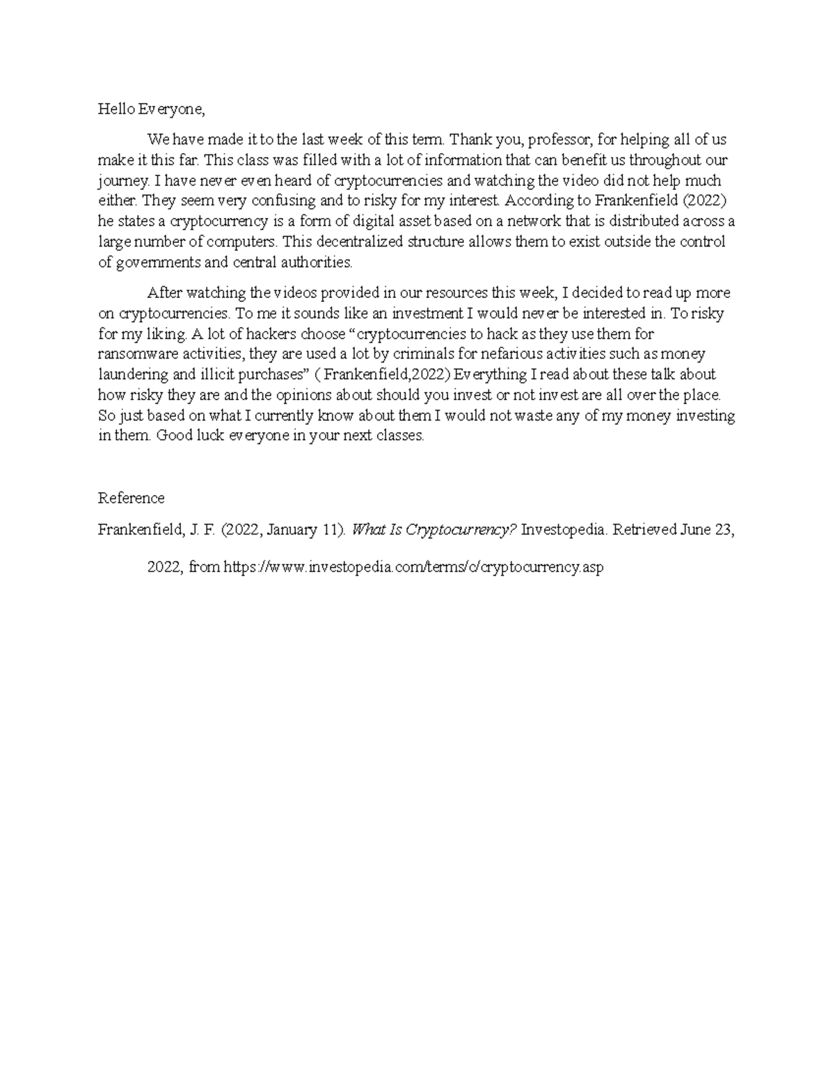 Fin 320 Discussion Post: Perspectives on Cryptocurrencies - Week 8 - Studocu