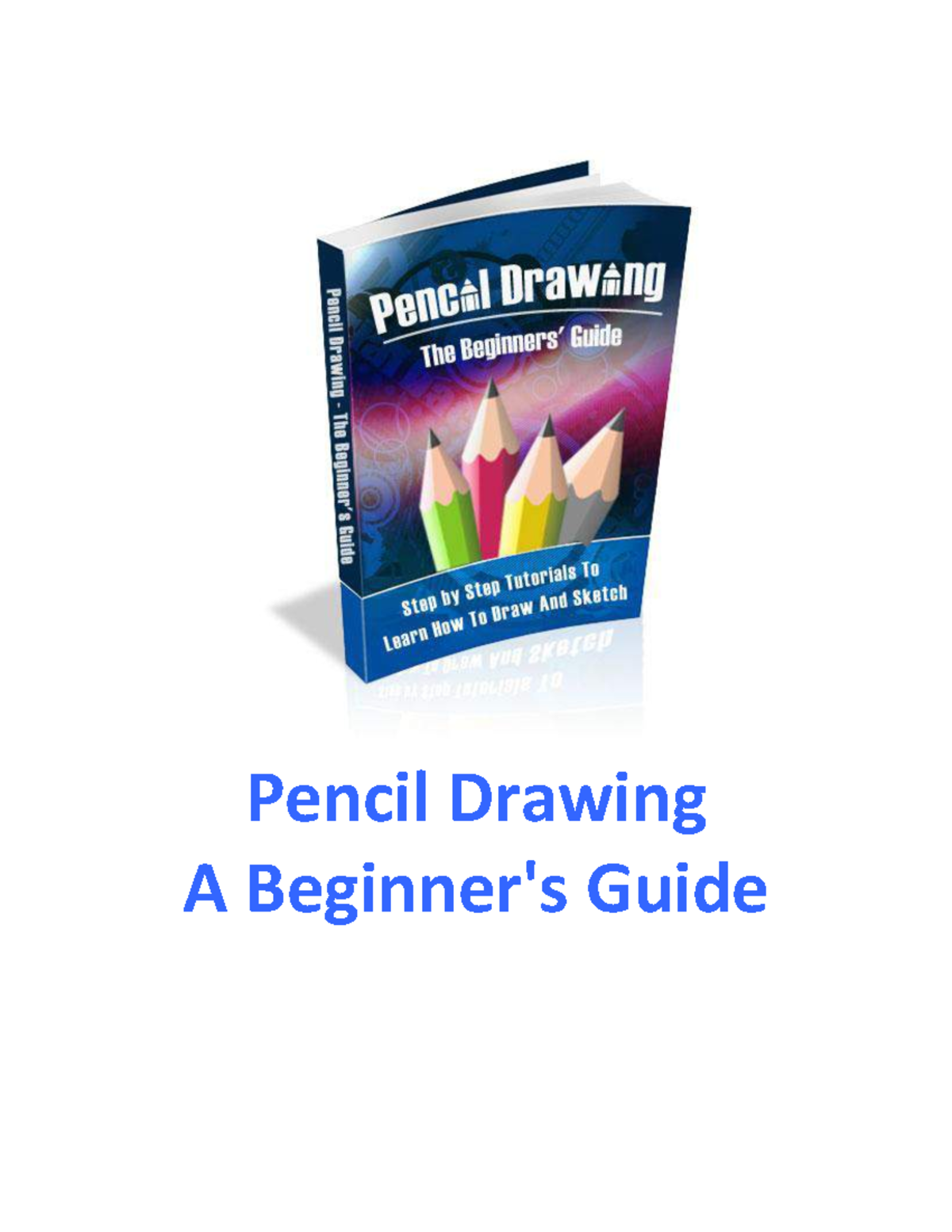 Pencil Drawing Basics: A Beginner's Guide to Techniques & Tips - Studocu