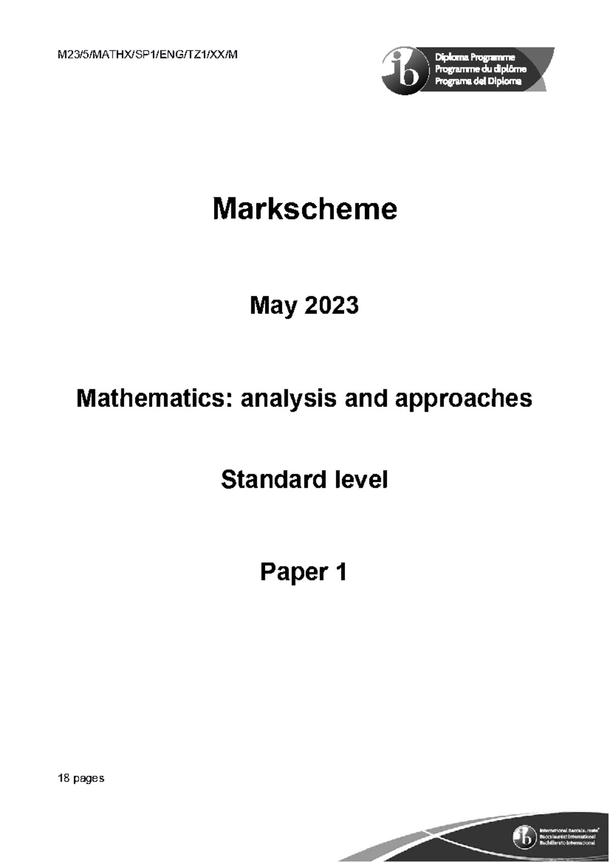 Markscheme for IB Math Analysis & Approaches SL Paper 1 (May 2023 ...