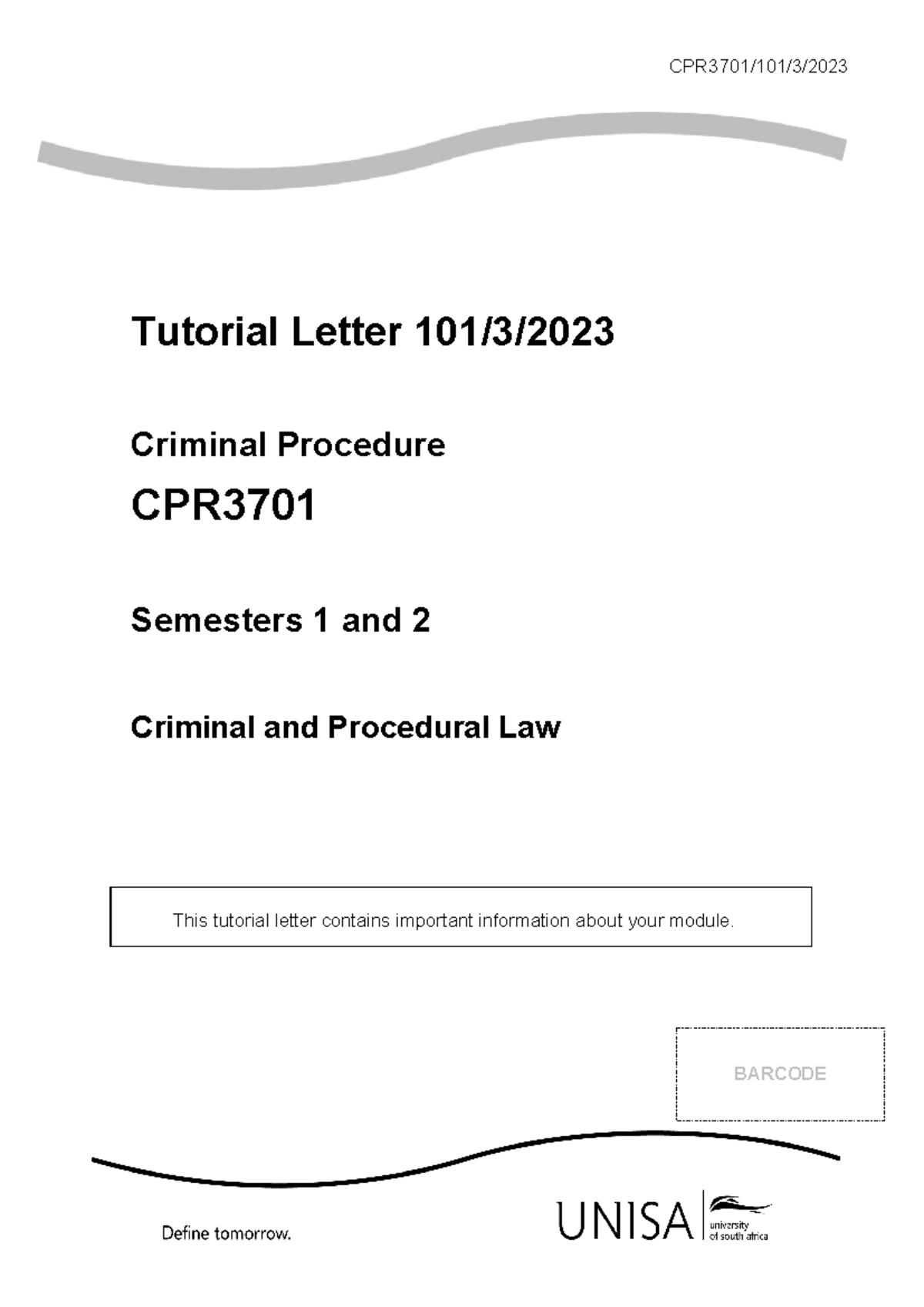 CPR3701 Criminal Procedure 2023 Tutorial Letter 101/3 Overview - Studocu