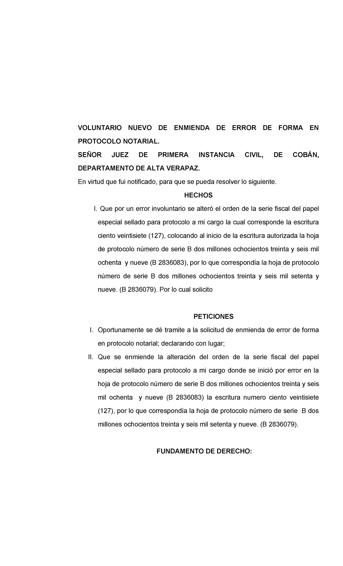 ENMIENDA DE ERROR DE FORMA EN PROTOCOLO NOTARIAL - ALTA VERAPAZ - Studocu