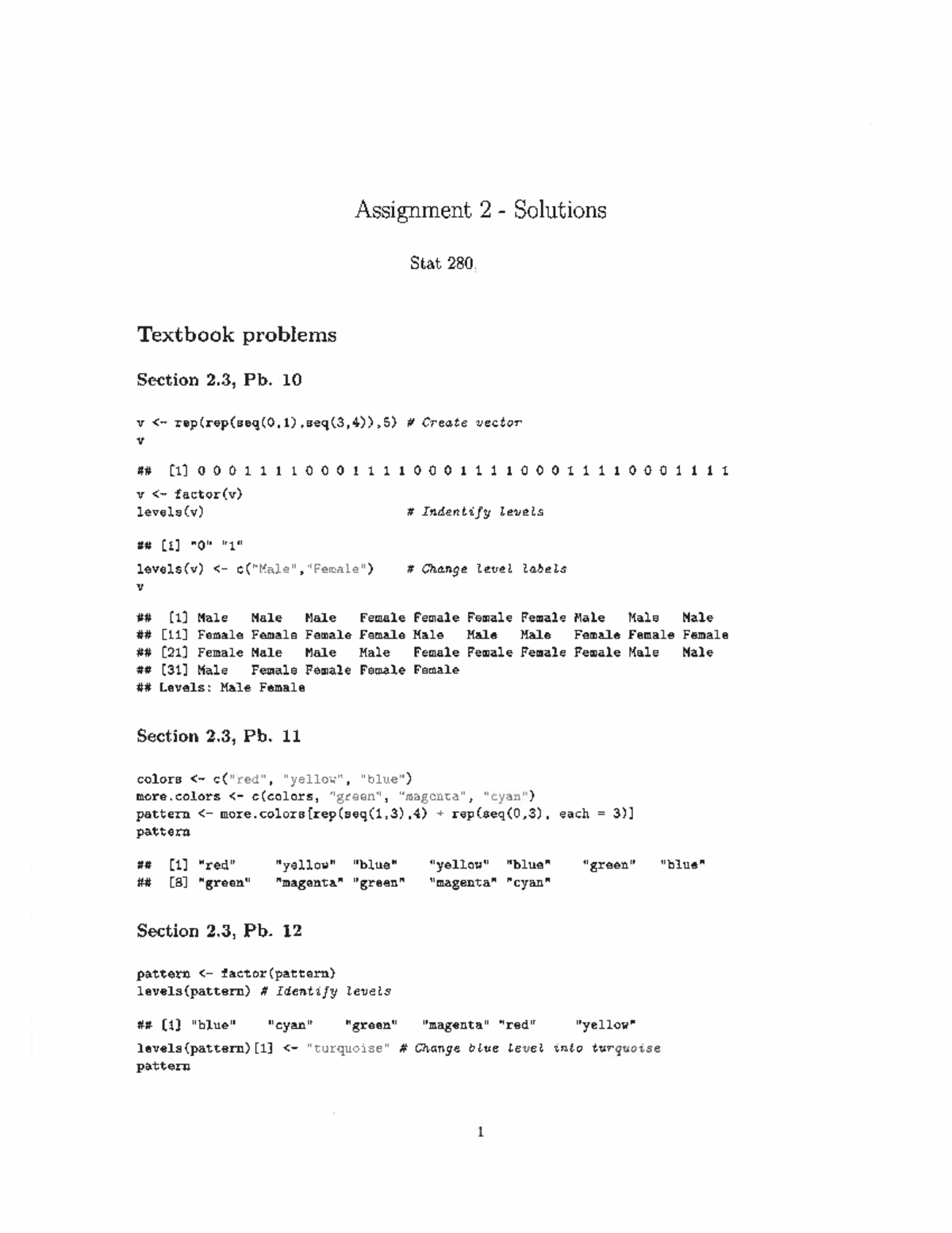 Solution to Assignment 2 - Assignment 2 - Solutions Stat 280. Textbook ...