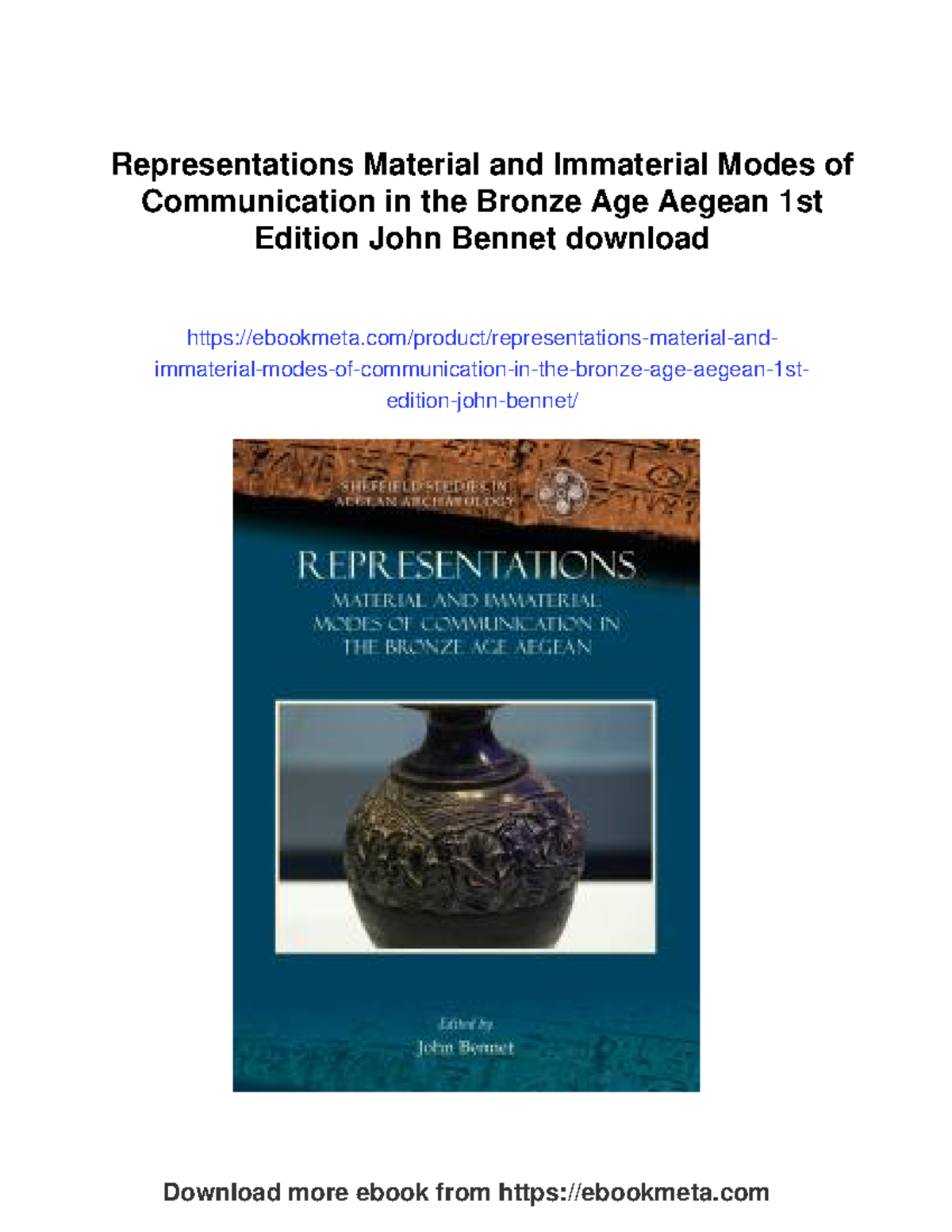 Representations of material and immaterial communication in the Bronze ...