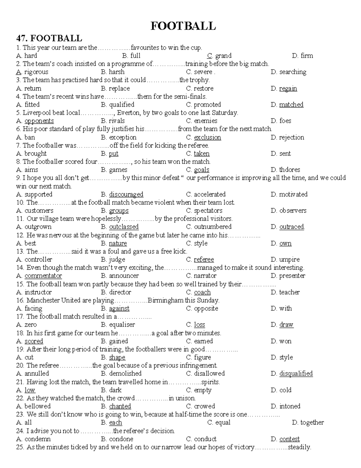 Vocab- Topic-10 - FOOTBALL 47. FOOTBALL This year our team are the ...