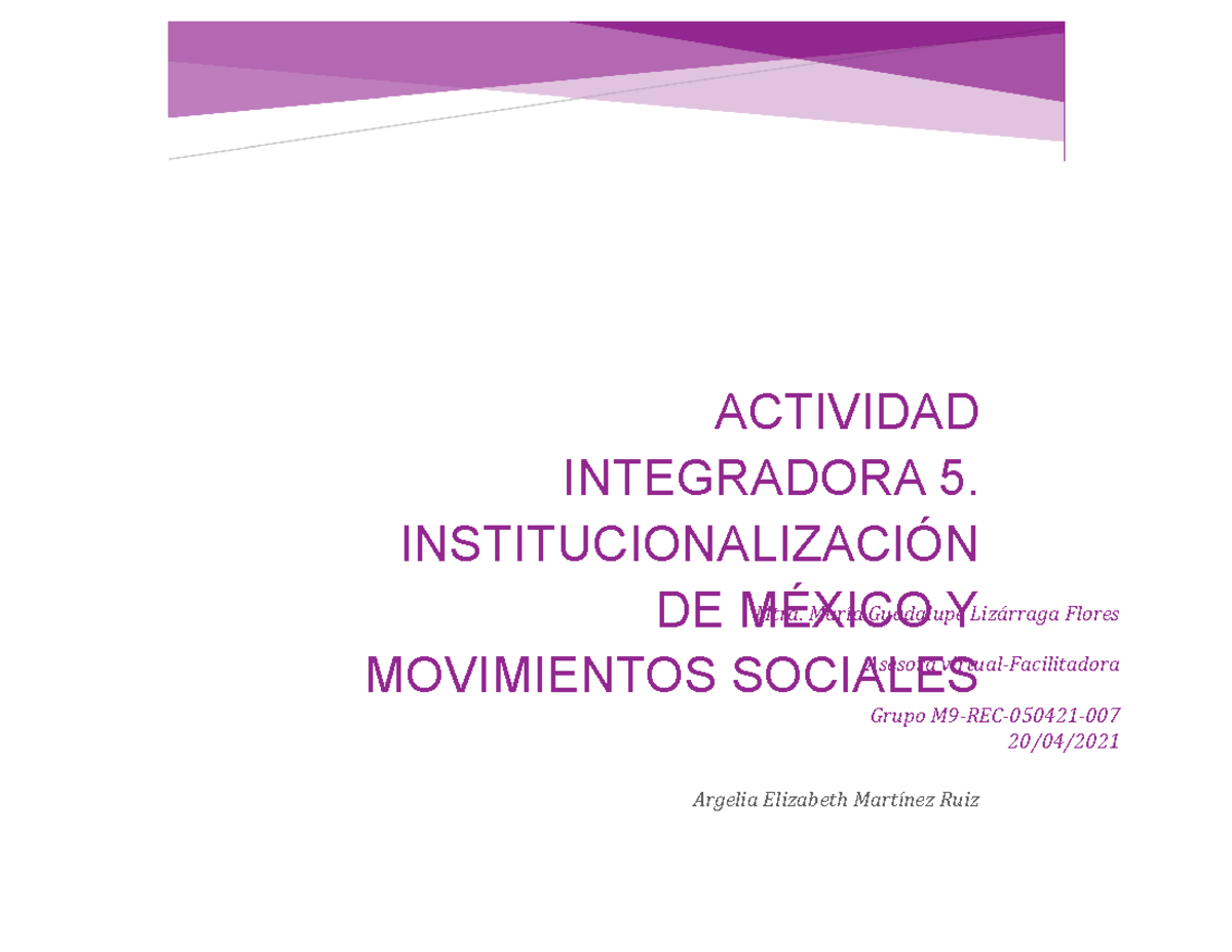 Institucionalización De México Y Movimientos Sociales Actividad Integradora 5