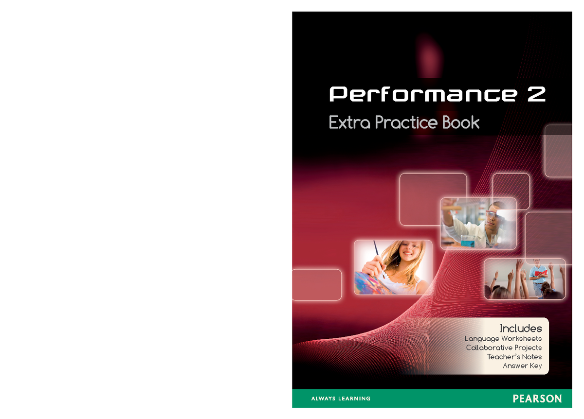 Performance 2 Extra Practice Book: Language Worksheets & Projects - Studocu