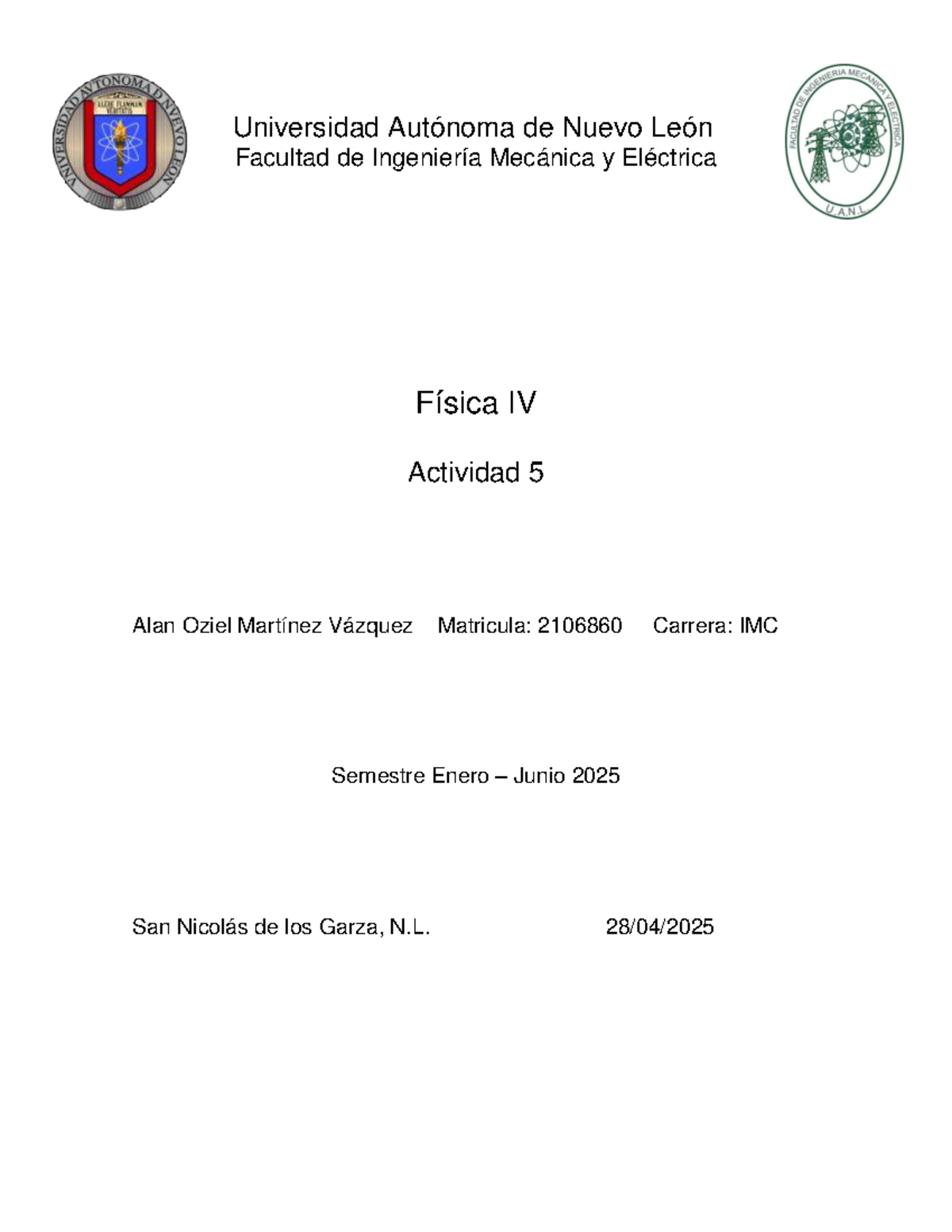 Actividad 5 Fisica IV - Fisica 4 - Universidad Autónoma de Nuevo León ...