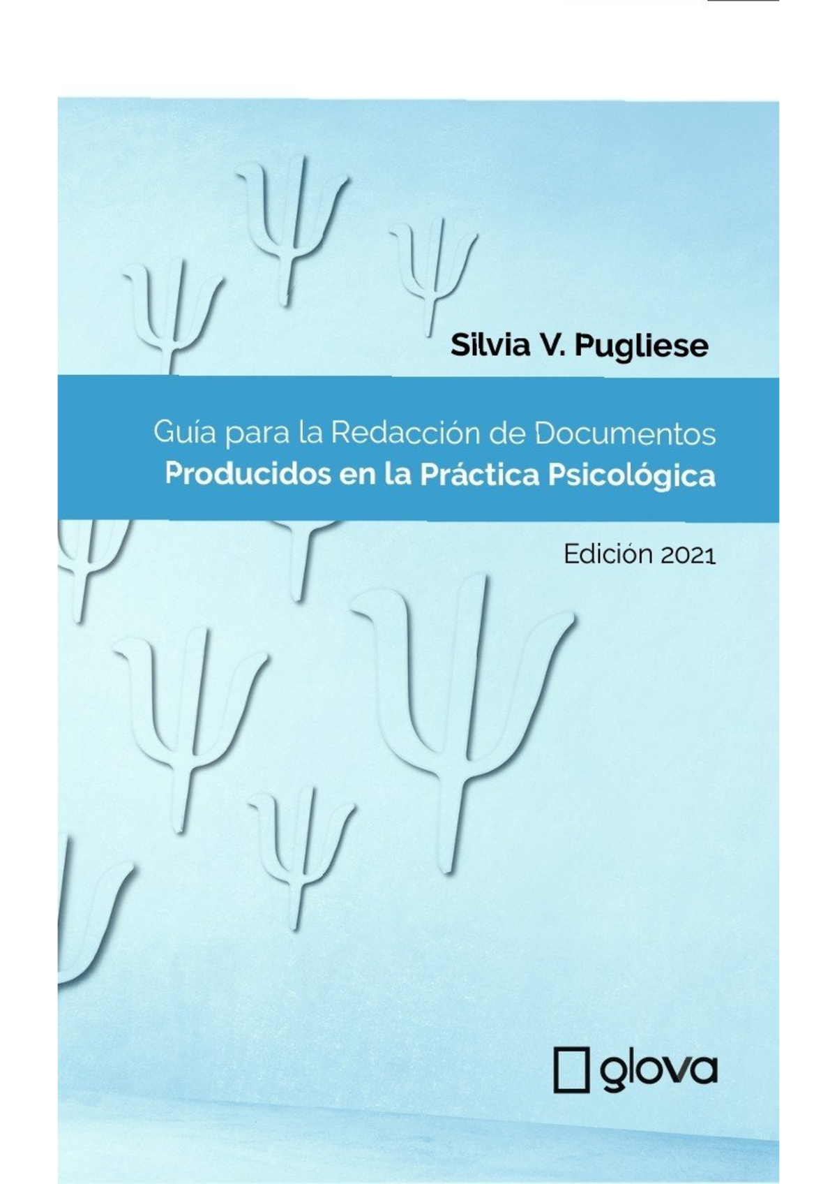 Guía para la Redacción de Informes Psicológicos - Edición 2021 - Document Preview