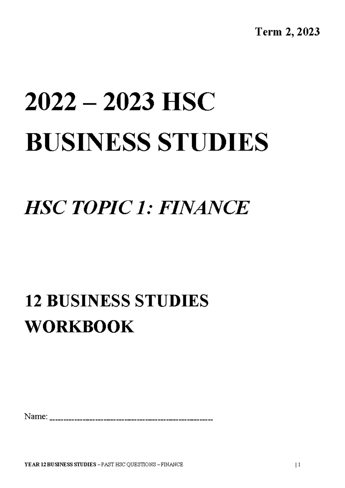 Year 12 Business Studies HSC Topic 1: Finance Past Exam Questions - Studocu