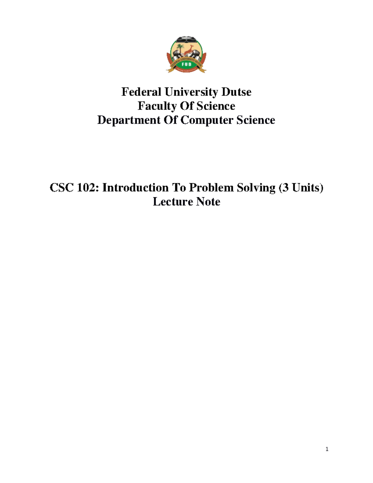 CSC 102: Lecture Notes on Algorithms & Problem Solving Techniques - Studocu