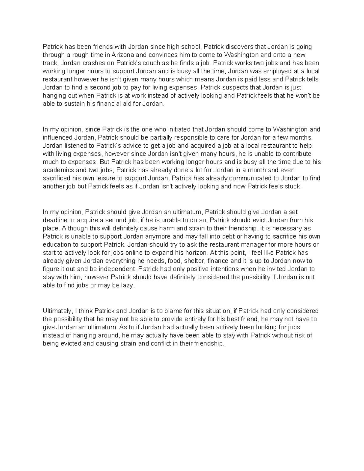 Study Skills - Case Study 1 - Patrick has been friends with Jordan ...