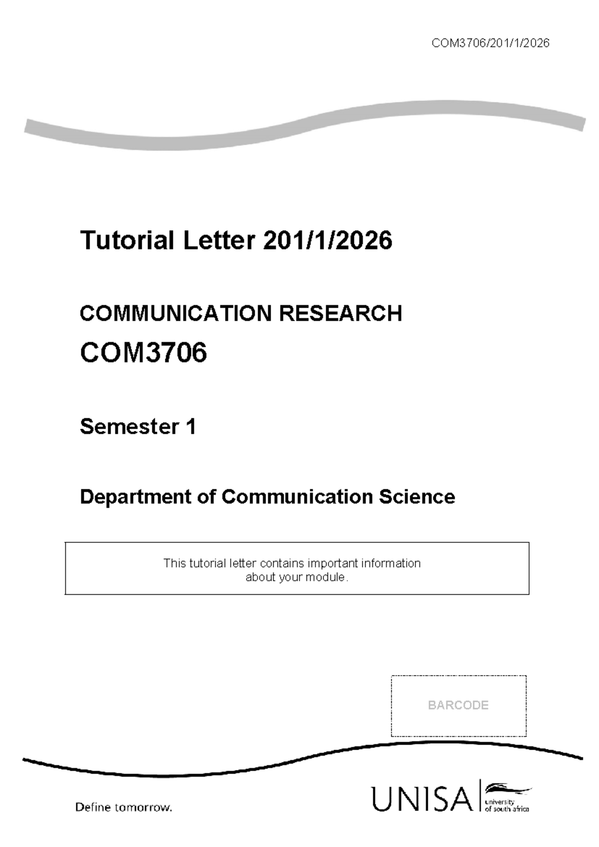 COM3706 2026 Tutorial Letter: Communication Research Guidelines for ...
