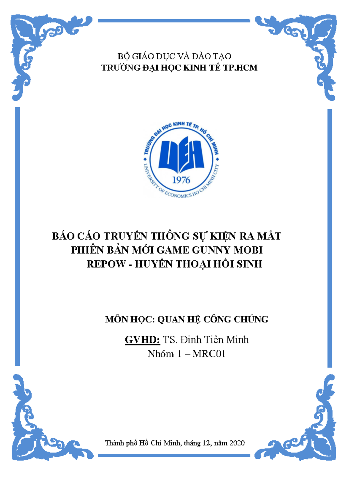 BÁO CÁO TRUYỀN THÔNG SỰ KIỆN REPOW - HUYỀN THOẠI HỒI SINH - Studocu