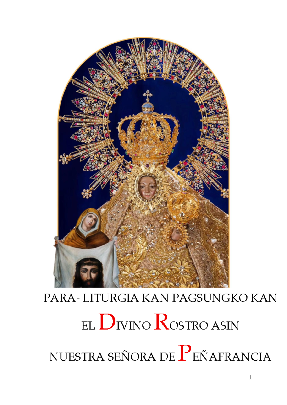 RITO SA PAG-SUNGKO KAN DIVINO ROSTRO ASIN NUESTRA SEÑORA DE PEÑAFRANCIA ...