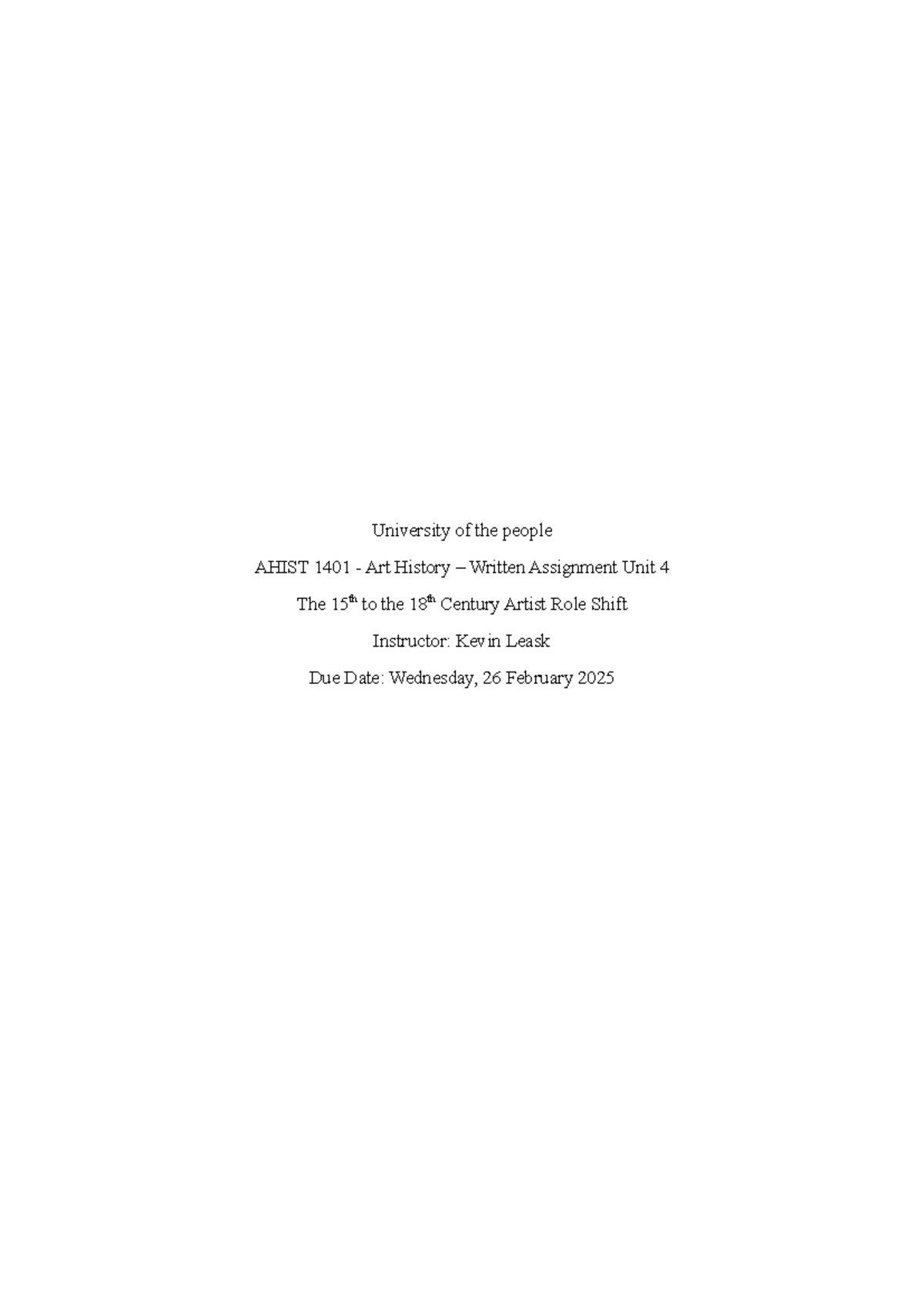 AHIST 1401 - Art History: Written Assignment Unit 4 - Artist Role ...
