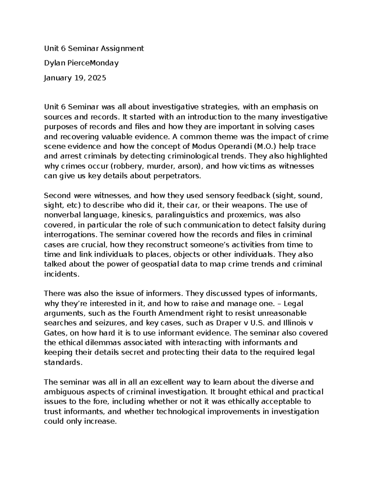 Unit 6 Seminar Assignment: Investigative Strategies in Criminal Cases ...