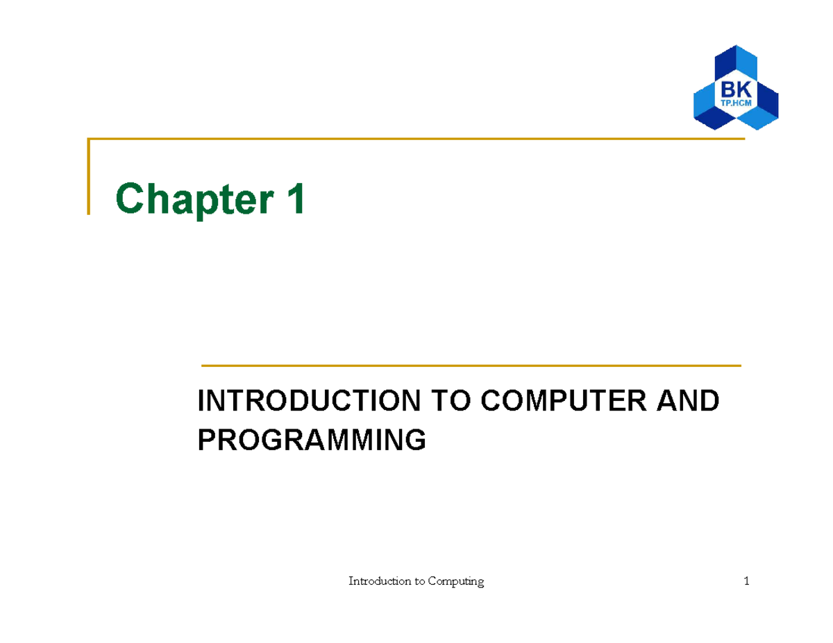 01 Ch1 Introduction to Computer and Programming - Lecture Notes - Studocu
