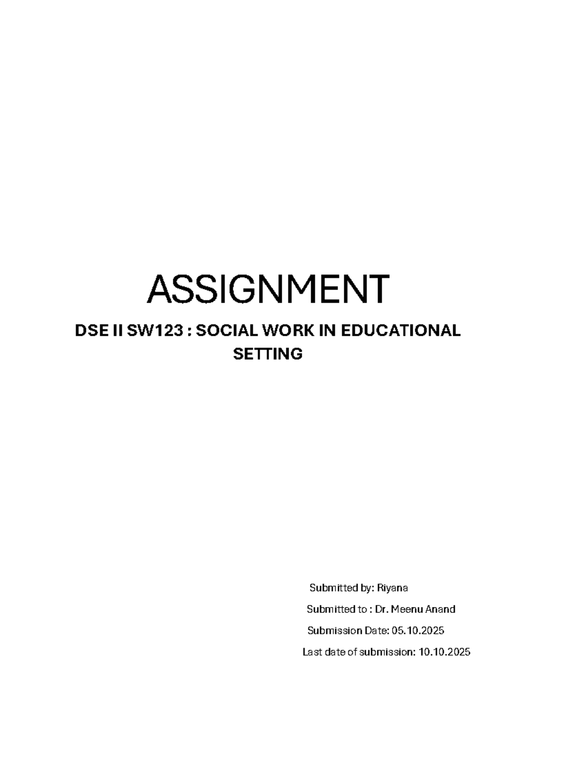 ASSIGNMENT DSE II SW123: SOCIAL WORK IN EDUCATIONAL SETTINGS - Studocu