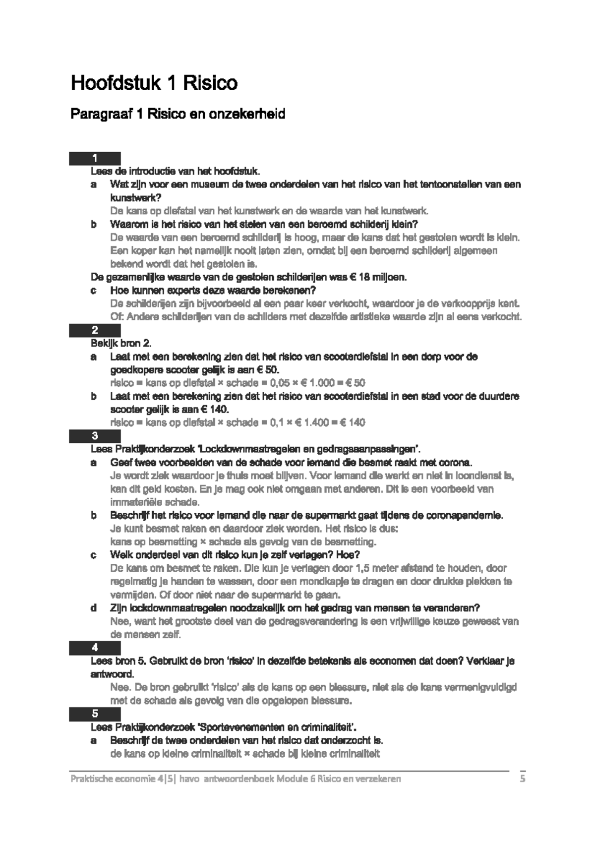 Antwoorden Praktische Economie M6 H1 Risico en Verzekeren - Studeersnel
