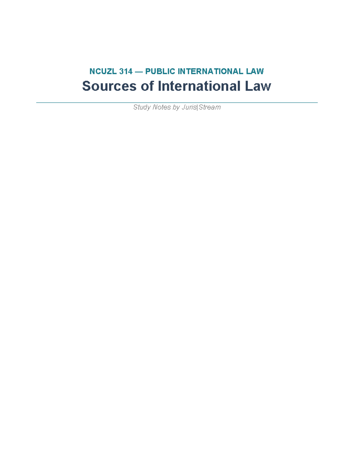 NCUZL 314 Public International Law: Sources of Law Study Notes - Studocu