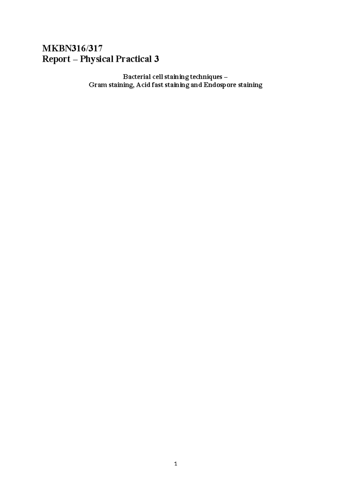 Practical Report: Bacterial Cell Staining Techniques (Practical 3 ...