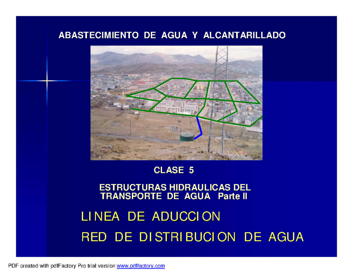 ABASTECIMIENTO DE AGUA Y ALCANTARILLADO CLASE 5: RED DE DISTRIBUCIÓN ...