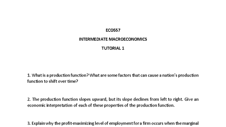 ECO557 Intermediate Macroeconomics Tutorial 1: Production Functions ...