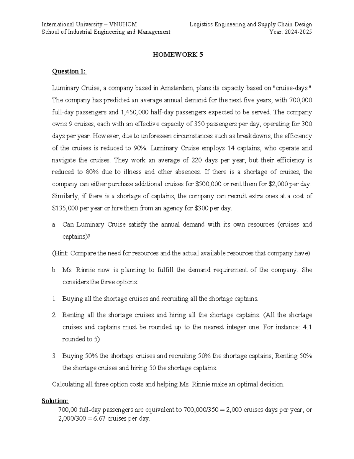 IE 2024: Homework 5 Solutions for Capacity Planning and Utilization ...