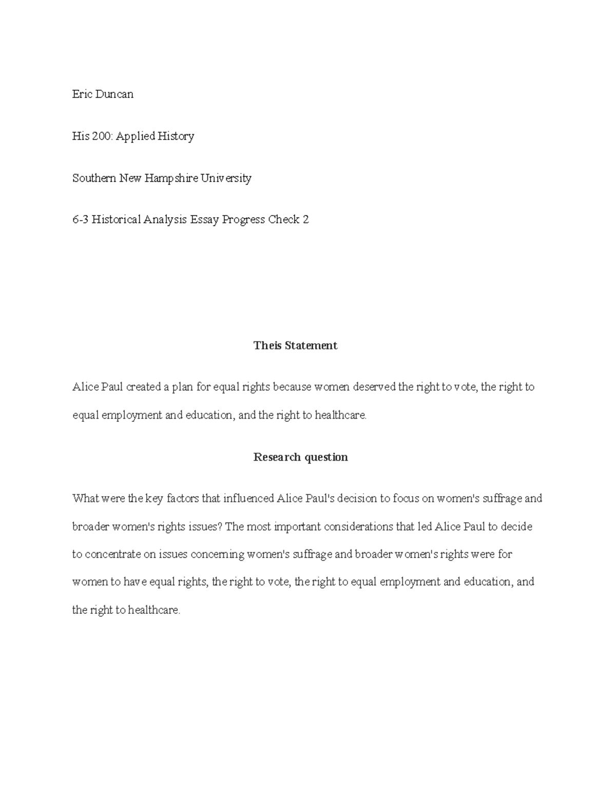 Eric Duncan His 200- 6-3 Historical Analysis Essay Progress Check 2 ...