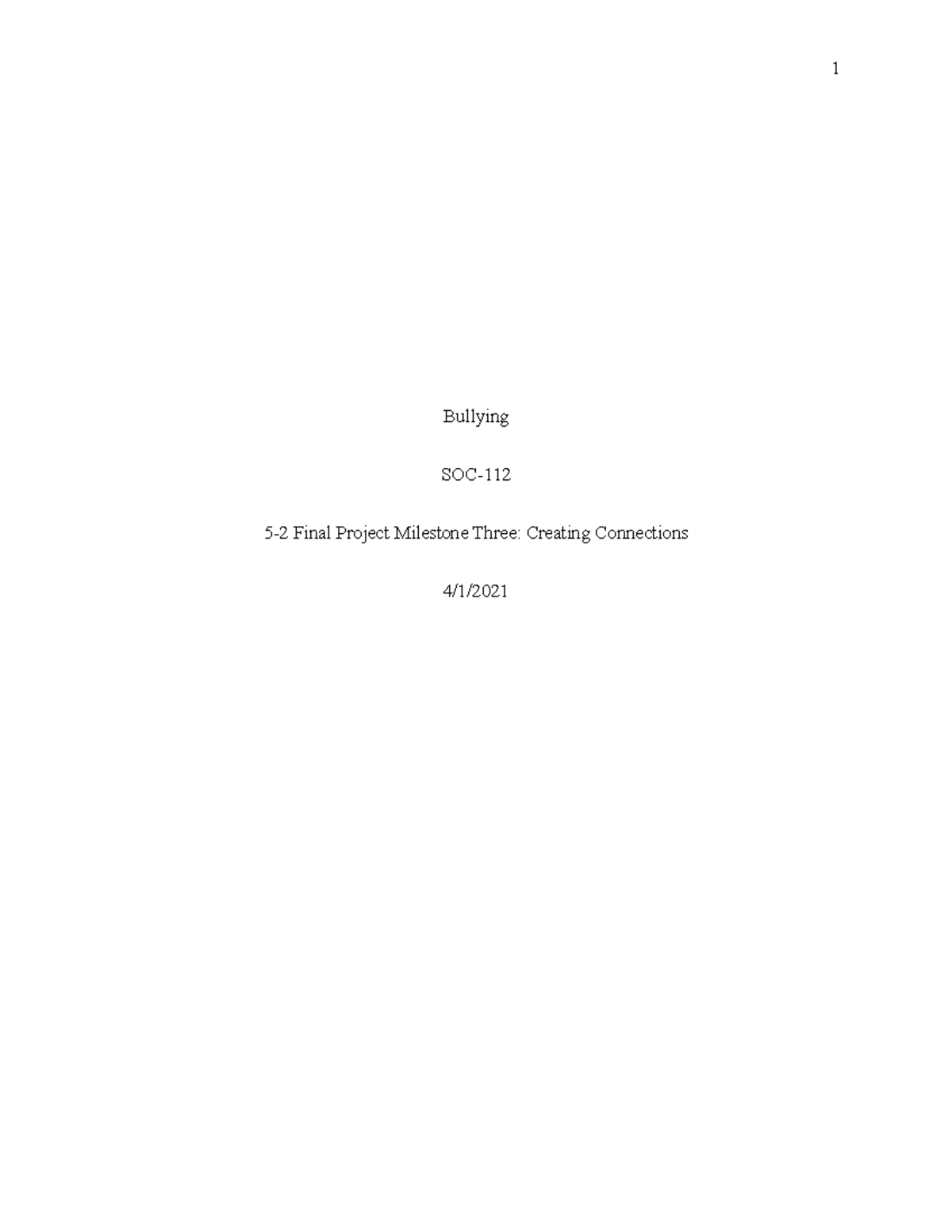 SOC 112 Final Project Milestone 3: Understanding Bullying Dynamics ...