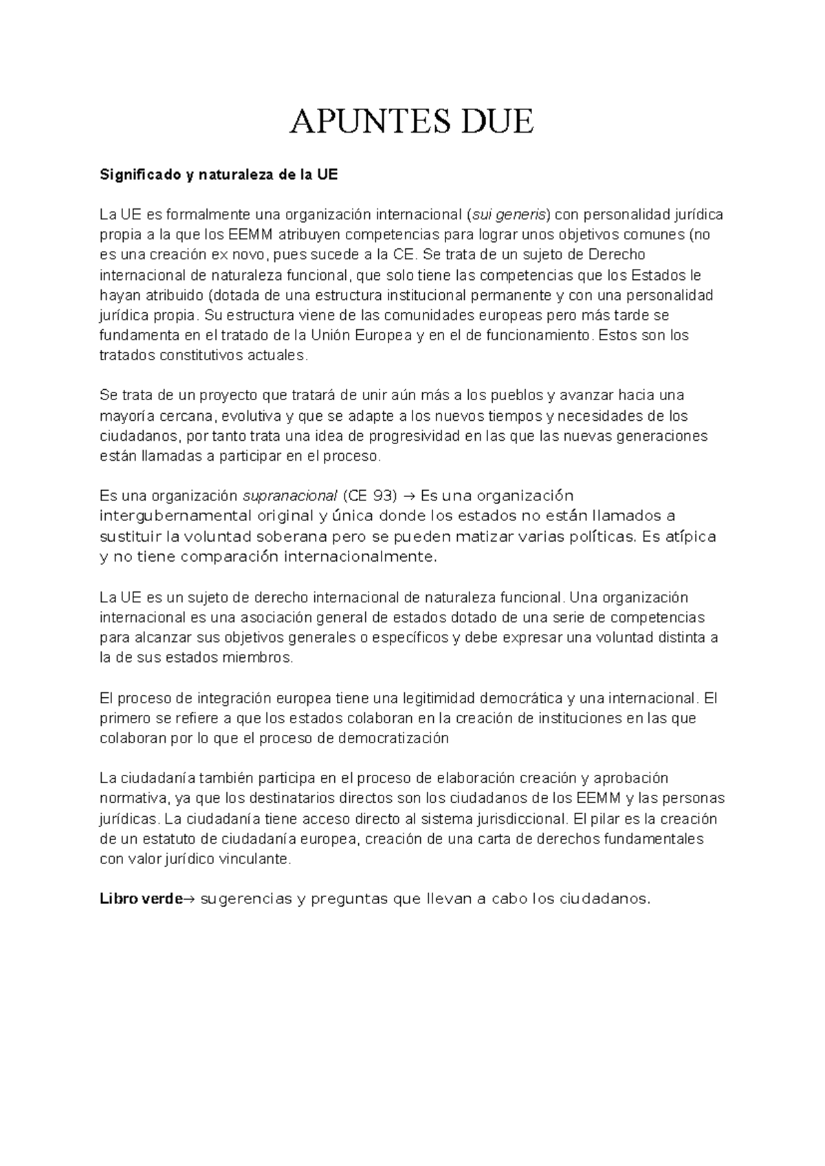 Apuntes DUE: Significado y Naturaleza de la Unión Europea - Studocu