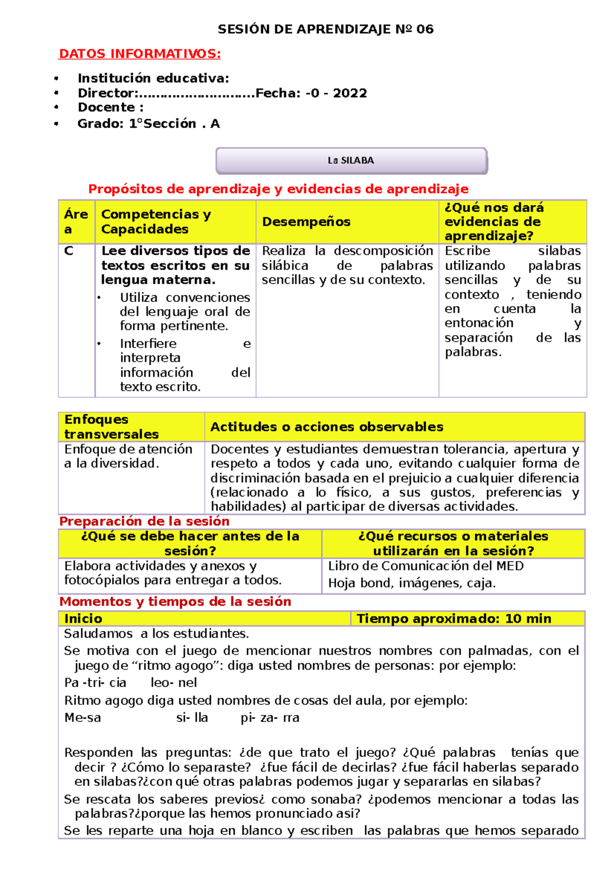605440850 Sesion La Silaba - SESIÓN DE APRENDIZAJE Nº 06 DATOS  INFORMATIVOS:  Institución - Studocu