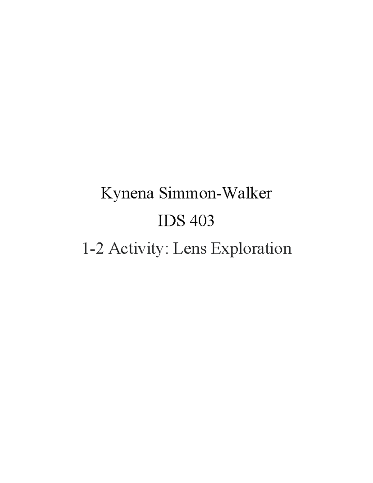 Kynena IDS 403 Activity: Telecommunications Lens Exploration - Studocu