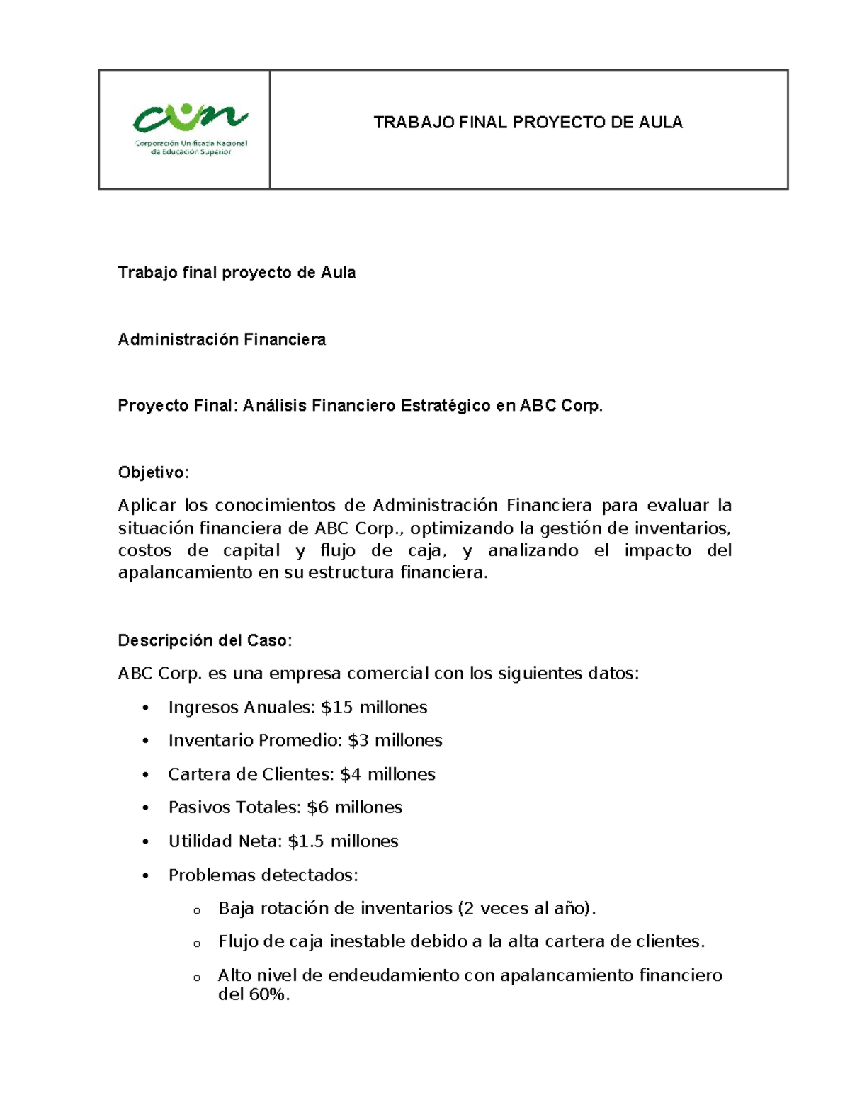 TRABAJO FINAL PROYECTO DE AULA ACA: Análisis Financiero Estratégico en ...
