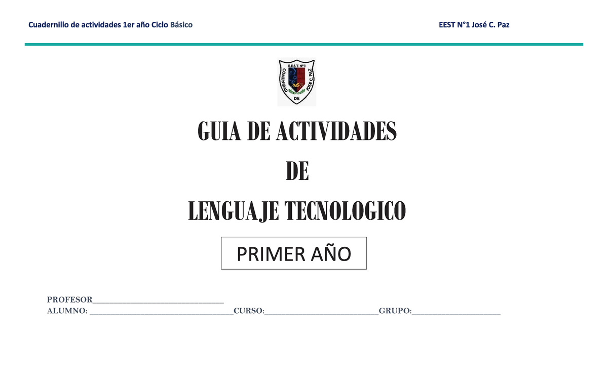 Cuadernillo de Actividades de Lenguaje Tecnológico 1er Año EEST José C ...