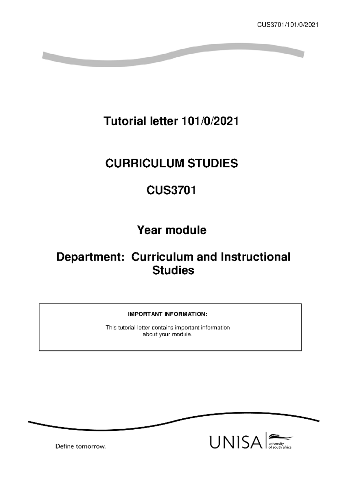 Tutorial Letter 101 for CUS3701: Curriculum Studies Overview - Studocu
