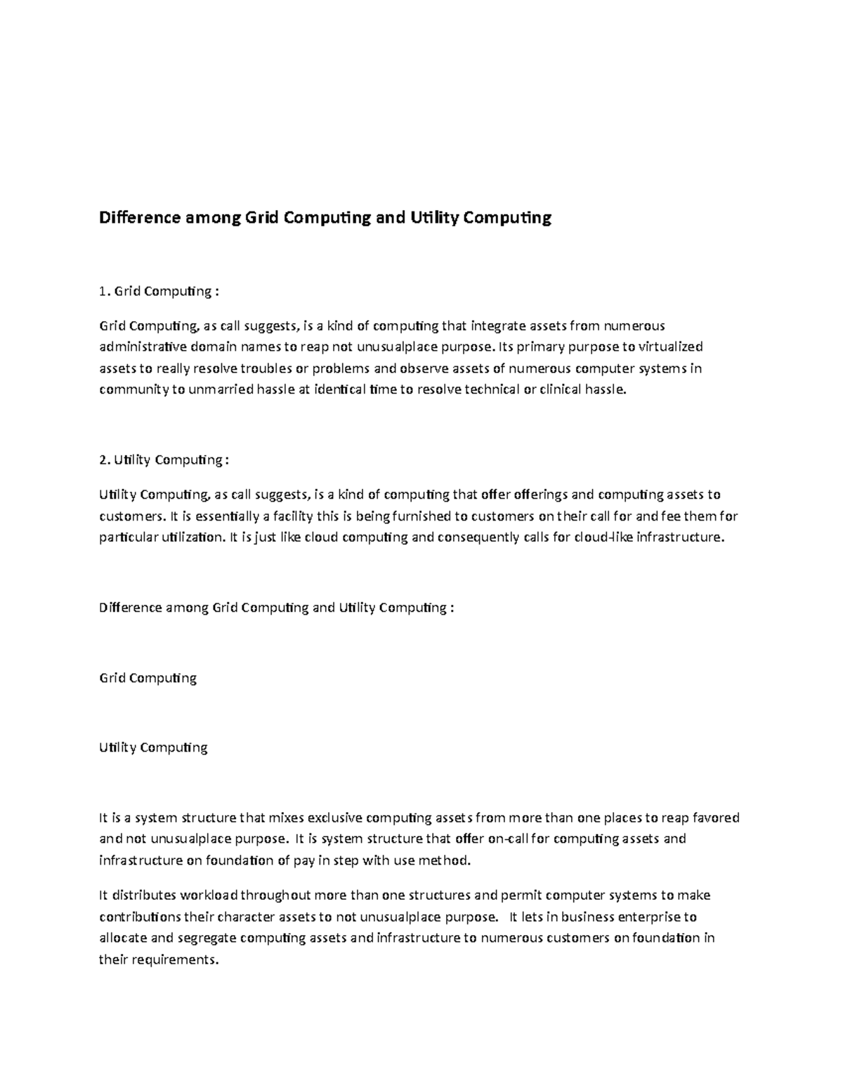 Difference among Grid Computing and Utility Computing - Its primary ...