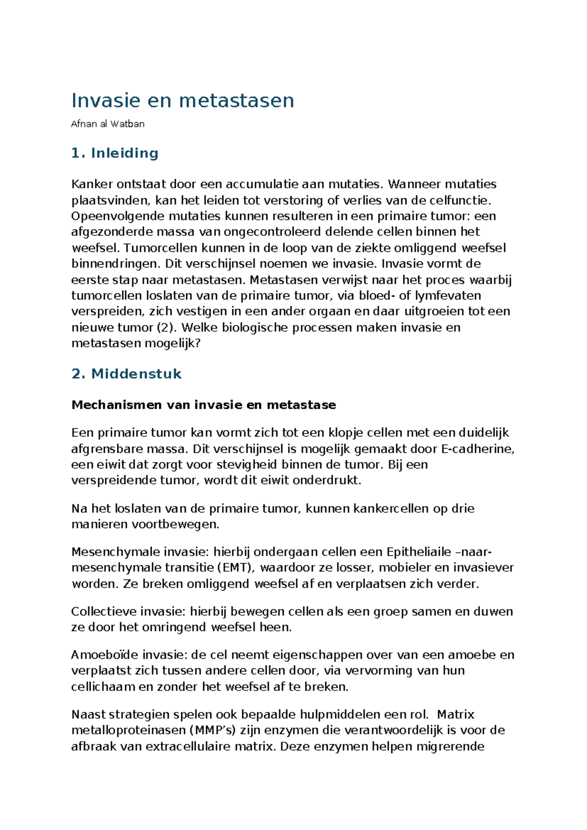 Afnan - Invasie en Metastasen: Mechanismen en Procesanalyse - Studeersnel