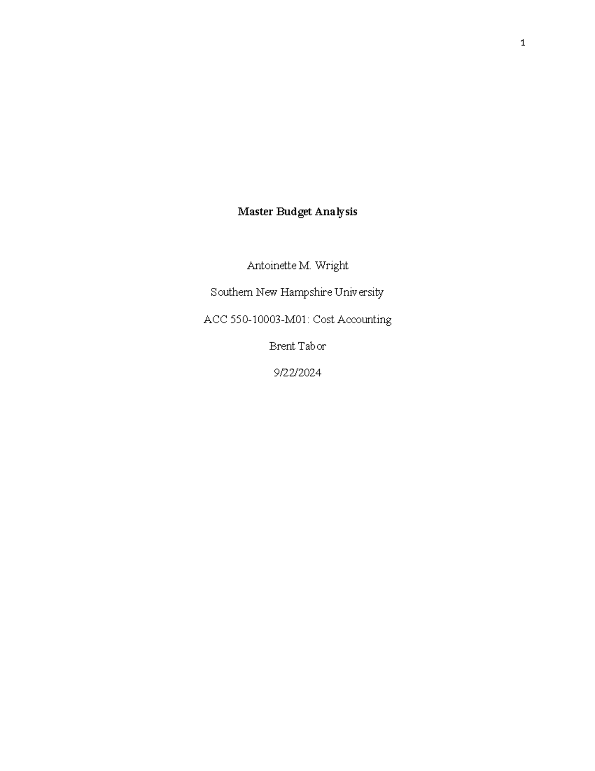 Master Budget Analysis - ACC 550: Comprehensive Overview and Techniques ...