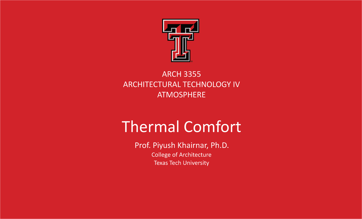 ARCH 3355: Architectural Technology IV - Atmosphere & Thermal Comfort ...