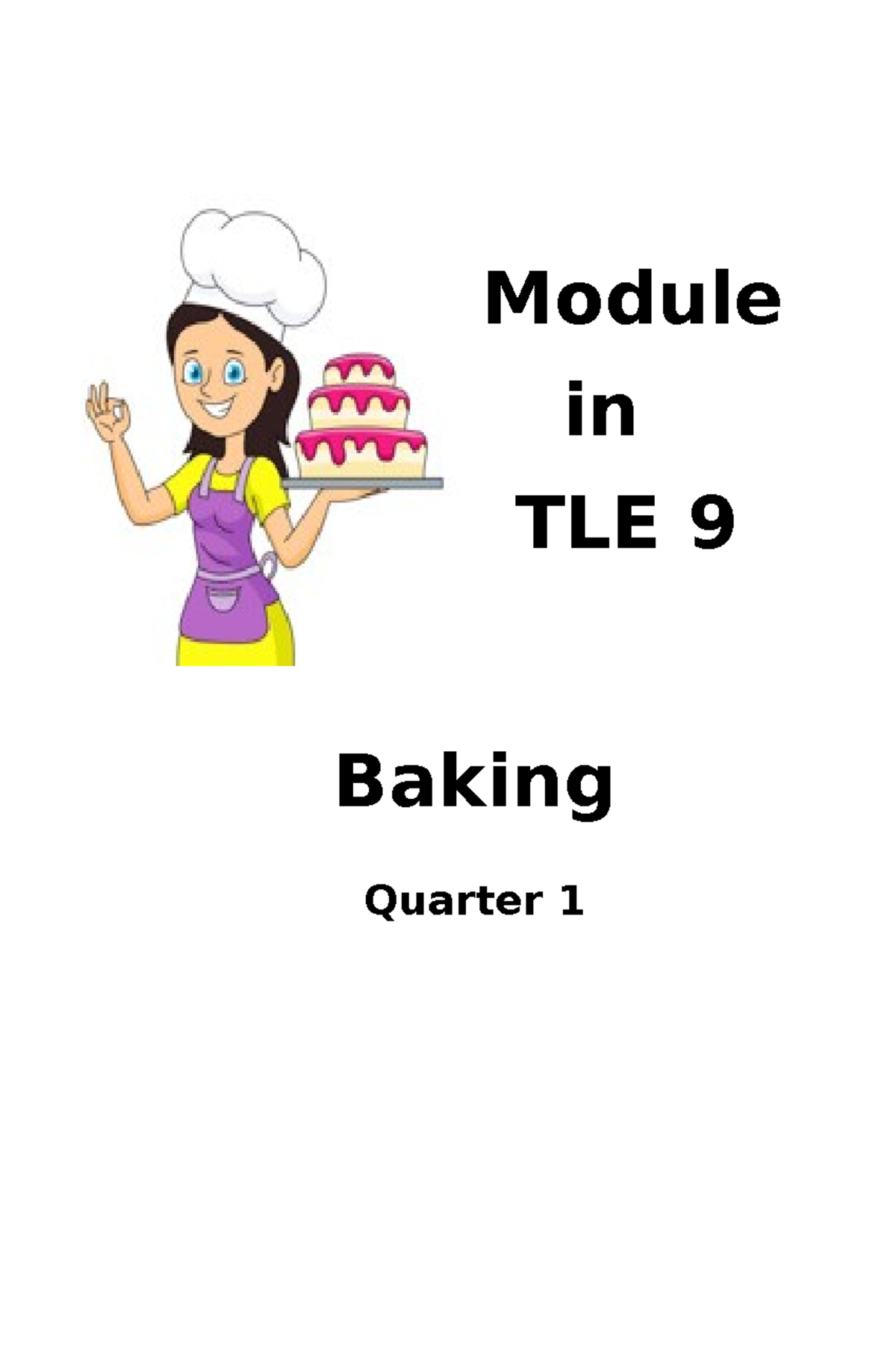 TLE 9 Module 1-3: Occupational Health, History & Principles of Baking ...