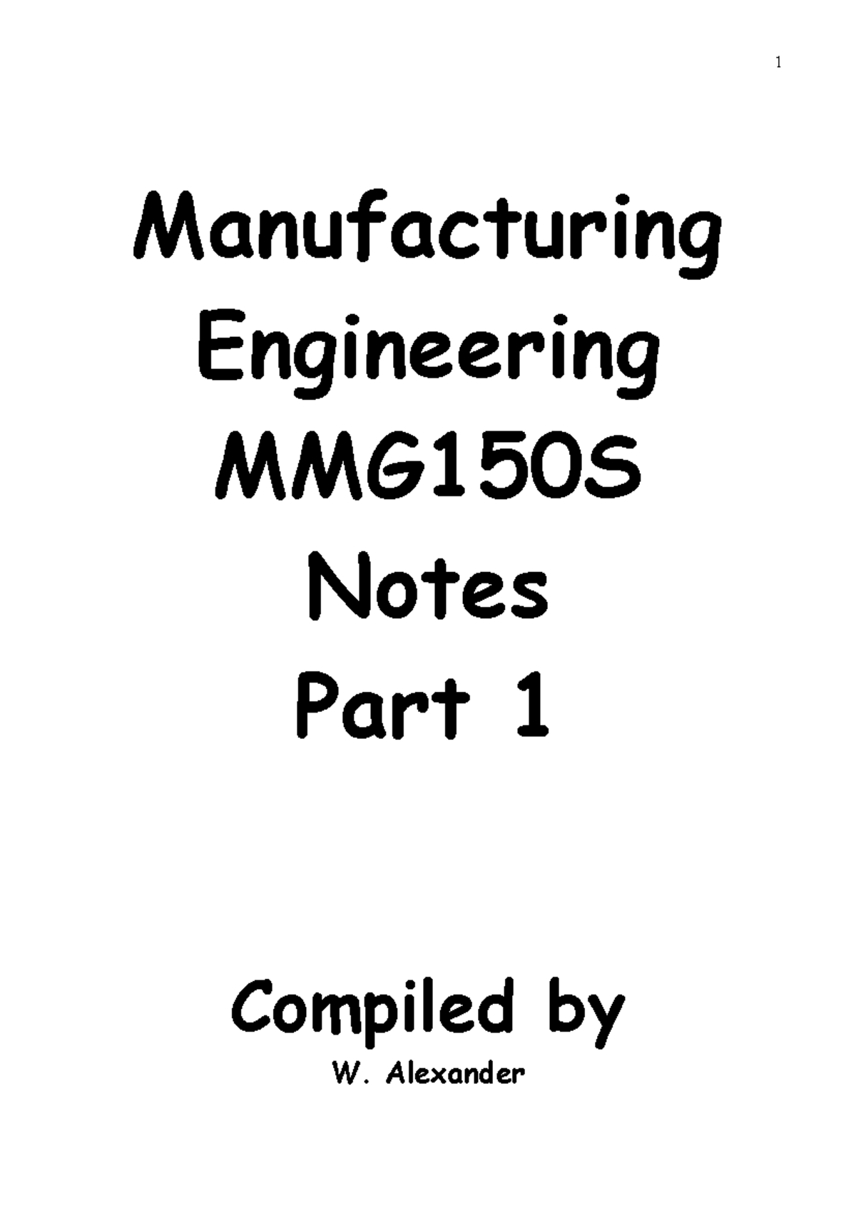 MMG150S Manufacturing Engineering Notes - Part 1 - Studocu