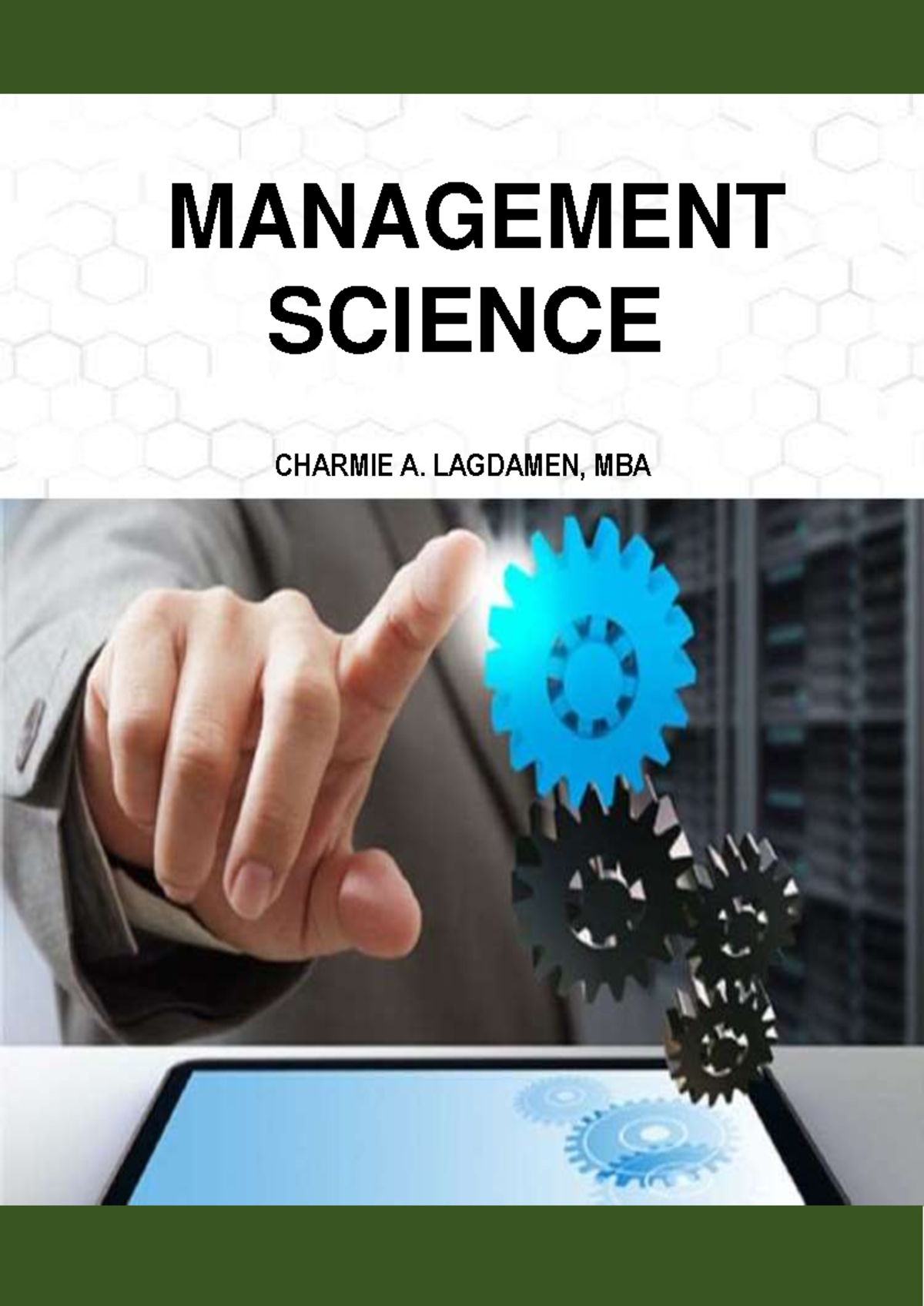 Management Science (MGT 101) - Techniques for Problem Solving and Break ...