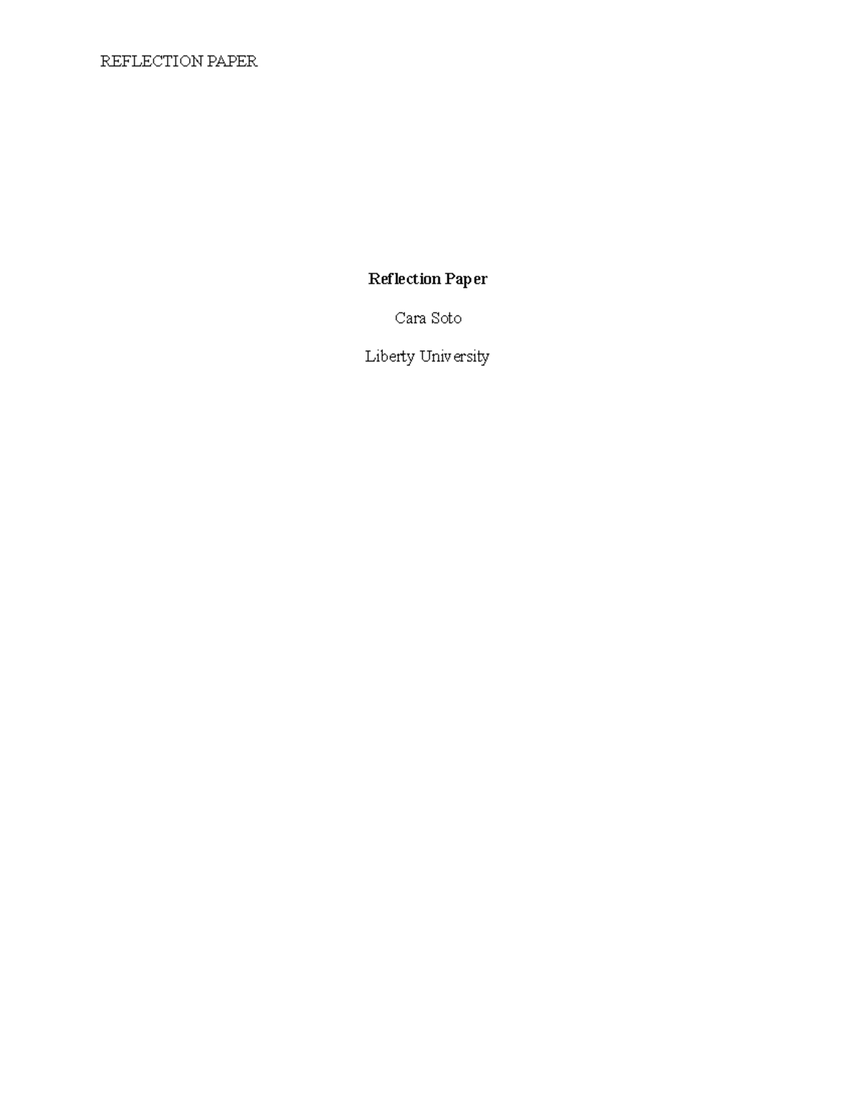 Reflection Paper - Reflection Paper Cara Soto Liberty University I ...