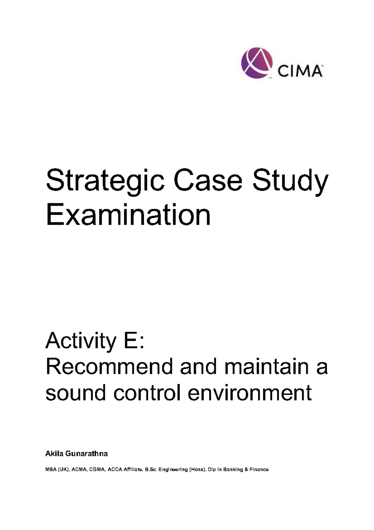 Strategic Case Study Analysis: CIMA Activity E - Control Environment ...