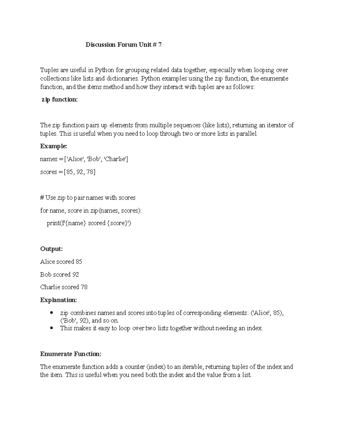 Discussion Forum Unit 7 - Python examples using the zip function, the ...
