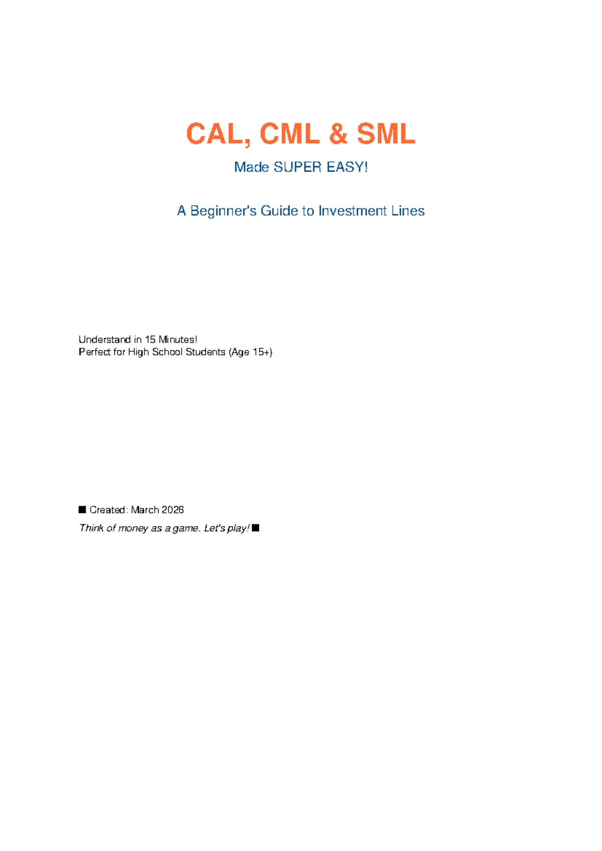CAL, CML, SML: A Simple Guide to Investment Strategies for Teens - Studocu