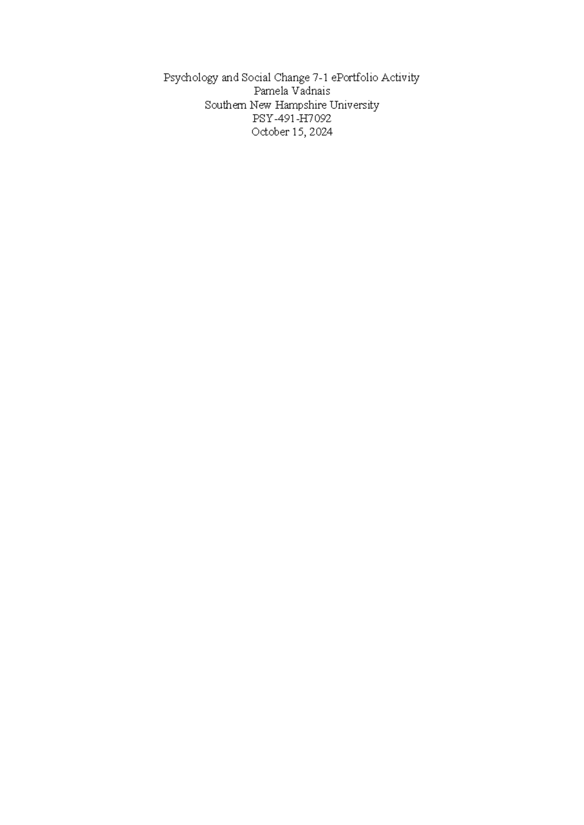 PSY-491-H: Module 7 ePortfolio Activity on Psychology & Social Change ...