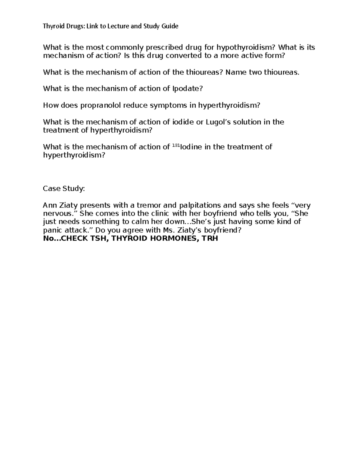 Thyroid Drugs Study Guide - What is the most commonly prescribed drug ...