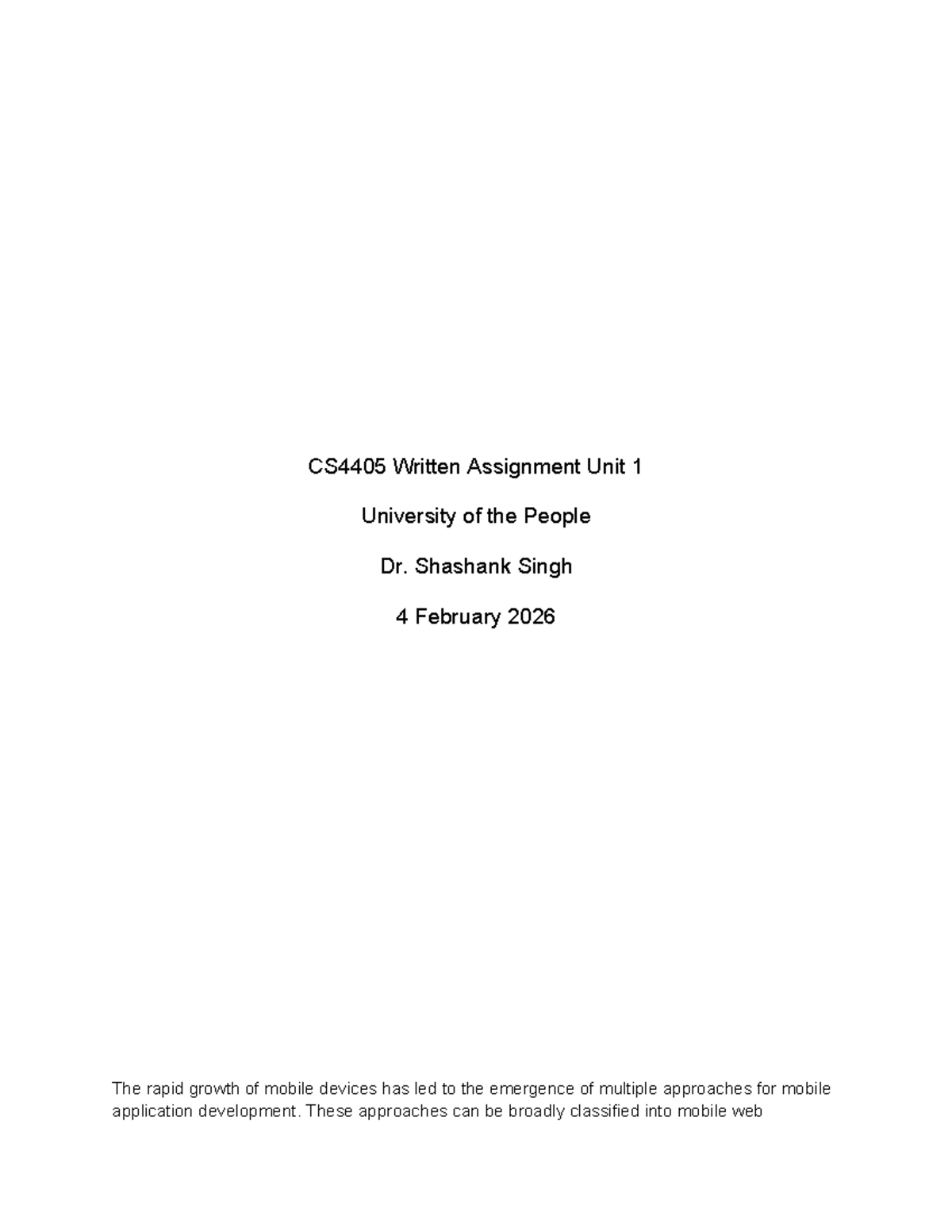 CS4405 Unit 1 Written Assignment: Mobile App Development Approaches ...
